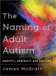 Naming Adult Autism: Culture, Science, Identity