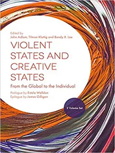 Violent States and Creative States -2 Volume Set