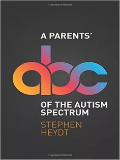 The A Parents' ABC of the Autism Spectrum