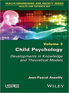 9781786304230 Child Psychology: Developments in Knowledge and Theoretical Models