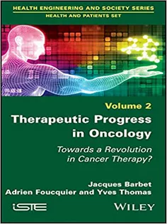 Therapeutic Progress in Oncology: Towards A Revolution in Cancer Therapy?