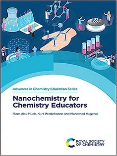 Nanochemistry for Chemistry Educators