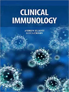 Clinical Immunology by Andrew Elliott & Lucca Crosby