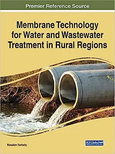 Membrane Technology for Water and Wastewater Treatment in Rural Regions