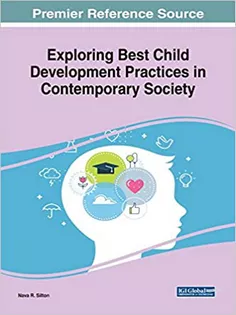 Exploring Best Child Development Practices in Contemporary Society