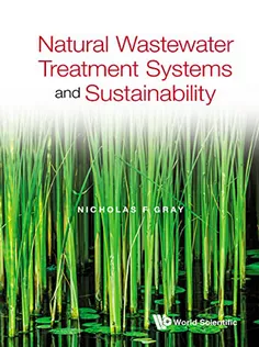 Natural Wastewater Treatment Systems And Sustainability