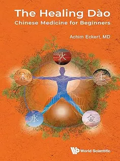 The Healing Dào: Chinese Medicine for Beginners