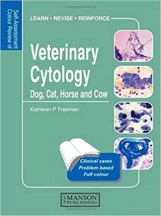 Veterinary Cytology: Dog, Cat, Horse and Cow: Self-Assessment Color Review
