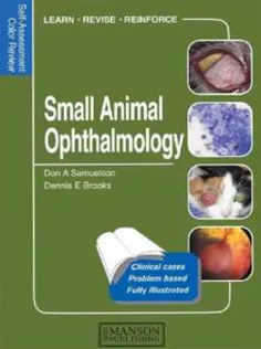 Small Animal Ophthalmology: Self-Assessment Color Review