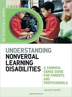 Understanding Nonverbal Learning Disabilities