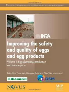 Improving the Safety and Quality of Eggs and Egg Products Volume 1: Egg Chemistry, Production and Consumption