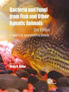 Bacteria and Fungi from Fish and Other Aquatic Animals