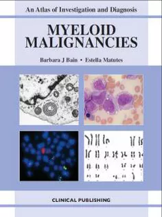 Myeloid Malignancies: An Atlas of Investigation and Diagnosis