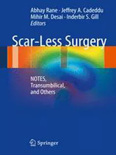 9781848003590 Scar-Less Surgery: NOTES, Transumbilical, and Others