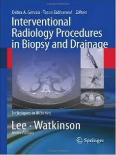 Interventional Radiology Procedures in Biopsy and Drainage