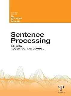 9781848720633 Sentence Processing (Current Issues in the Psychology of Language)