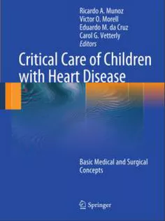 Critical Care of Children with Heart Disease 2010