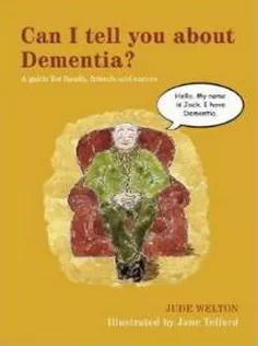 Can I Tell You About Dementia