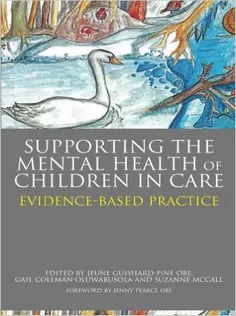 Supporting the Mental Health of Children in Care