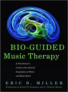Bio-Guided Music Therapy