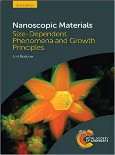 Nanoscopic Materials: Size-Dependent Phenomena and Growth Principles