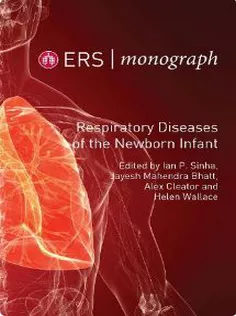 Respiratory Diseases of the Newborn Infant – ERS Monograph 92