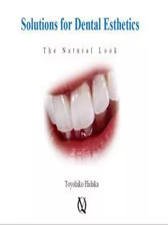 Solutions for Dental Esthetics: The Natural Look