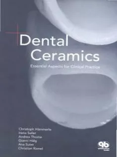 Dental Ceramics: Essential Aspects for Clinical Practice