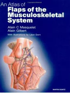 An Atlas of Flaps of the Musculoskeletal System