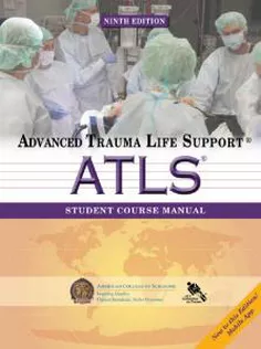 ATLS Student Course Manual: Advanced Trauma Life Support