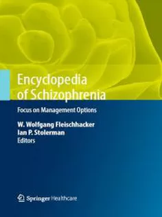 Encyclopedia of Schizophrenia: Focus on Management Options