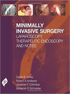 Minimally Invasive Surgery: Laparoscopy, Therapeutic Endoscopy and Notes