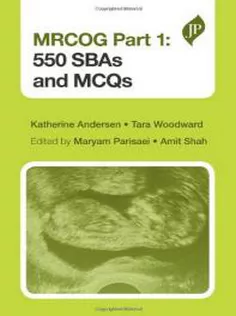 Mrcog Part 1: 550 Sbas And Mcqs