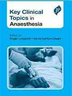 Key Clinical Topics in Anaesthesia