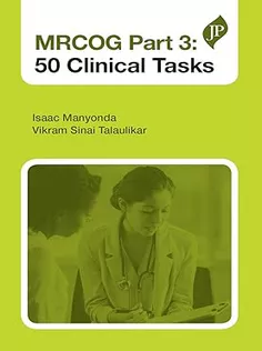 MRCOG Part 3: 50 Clinical Tasks