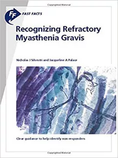 Fast Facts: Recognizing Refractory Myasthenia Gravis