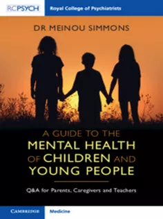 A Guide to the Mental Health of Children