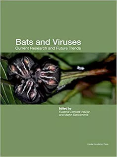 9781912530144 Bats and Viruses: Current Research and Future Trends