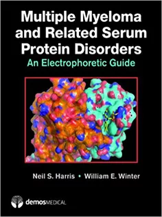 Multiple Myeloma and Related Serum Protein Disorders