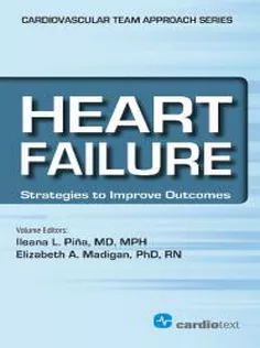 Heart Failure: Strategies to Improve Outcomes-Cardiovascular Diseases