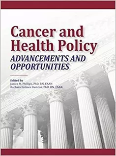 Cancer and Health Policy: Advancements and Opportunities