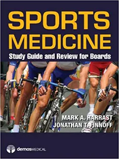 Sports Medicine: Study Guide & Review for Boards