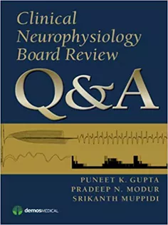 Clinical Neurophysiology Board Review Q&A1