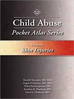 Child Abuse Pocket Atlas Series Volume 1: Skin Injuries
