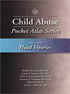Child Abuse Volume 3: Head Injuries