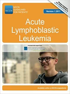 NCCN Guidelines for Patients®: Acute Lymphoblastic Leukemia, Version 1.2017