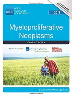 NCCN Guidelines for Patients®: Myeloproliferative Neoplasms, 2018