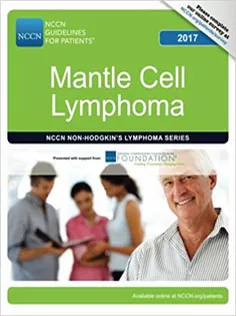 NCCN Guidelines for Patients®: Mantle Cell Lymphoma, 2017