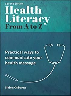 9781947937130 Health Literacy from A to Z: Practical Ways to Communicate Your Health Message
