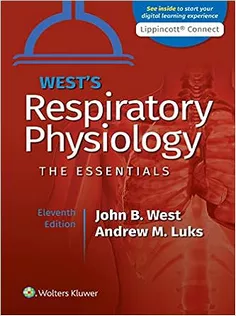 West's Respiratory Physiology: The Essentials